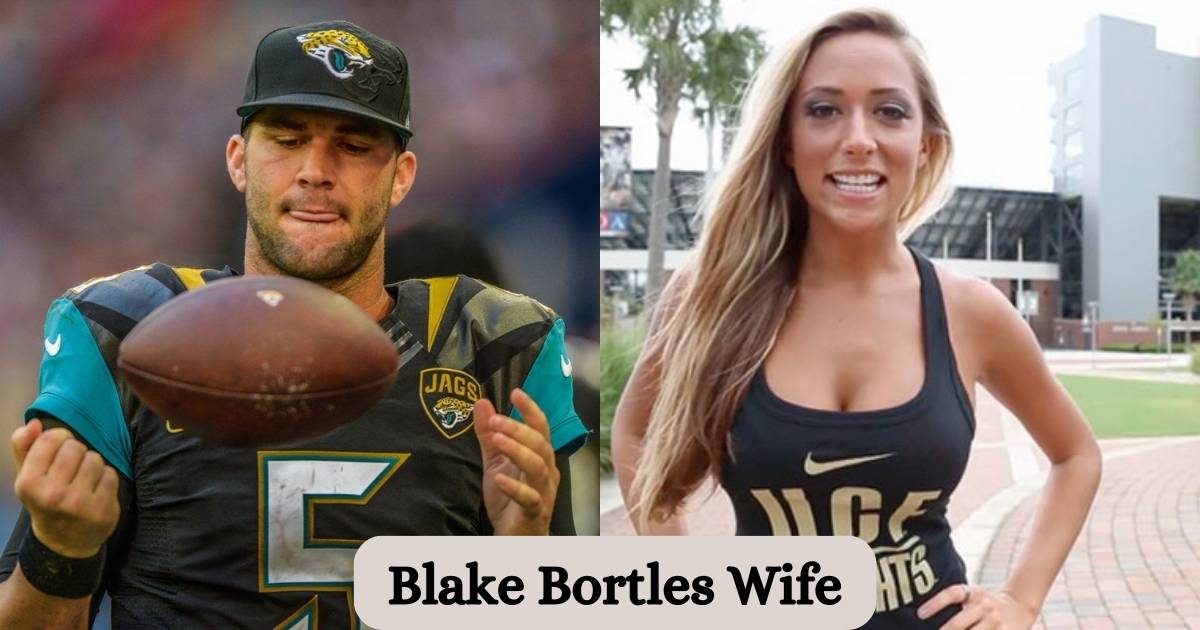 Blake Bortles Wife