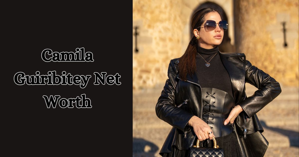 Camila Guiribitey Net Worth